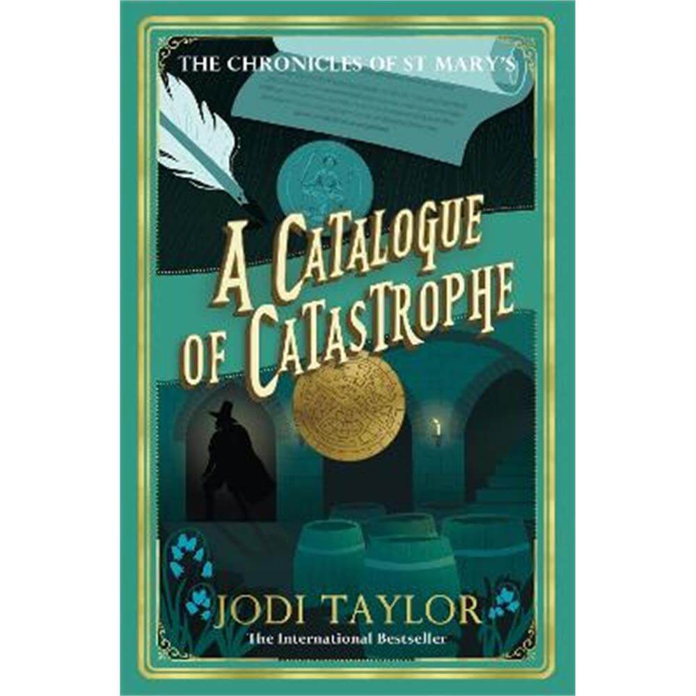 A Catalogue of Catastrophe: Chronicles of St Mary's 13 (Paperback) - Jodi Taylor